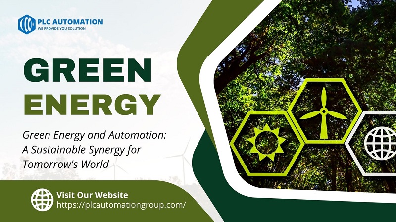 A Sustainable Synergy for Tomorrow's World with Green Energy and Automation